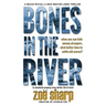 Bones in the River: CSI Grace McColl & Detective Nick Weston Lakes crime thriller Book 2 LARGE PRINT