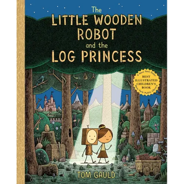 The Little Wooden Robot and the Log Princess