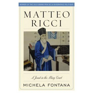 Matteo Ricci: A Jesuit in the Ming Court