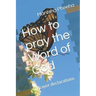 How to pray the Word of God: Prayer declarations