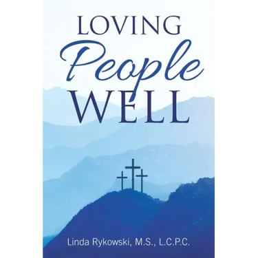 Loving People Well