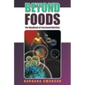Beyond Foods: The Handbook of Functional Nutrition