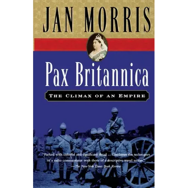 Pax Britannica: The Climax of an Empire
