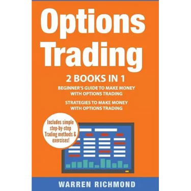 Options Trading: 2 Books in 1: Beginner's Guide + Strategies to Make Money with Options Trading