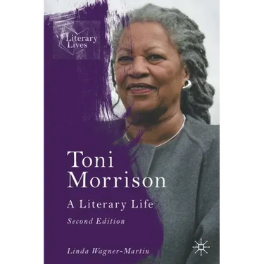 Toni Morrison: A Literary Life
