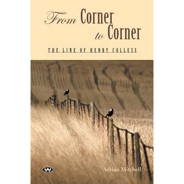 From Corner to Corner: The line of Henry Colless