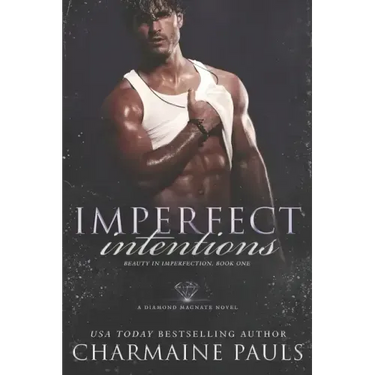 Imperfect Intentions: A Diamond Magnate Novel