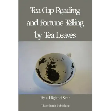 Tea Cup Reading and Fortune Telling by Tea Leaves