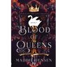 Blood of Queens