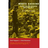 Monte Cassino: The Story of the Most Controversial Battle of World War II