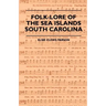 Folk-Lore of the Sea Islands - South Carolina