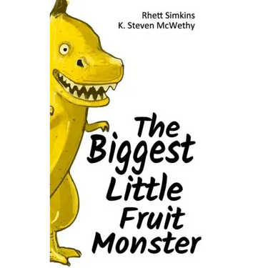 The Biggest Little Fruit Monster (Hardcover)