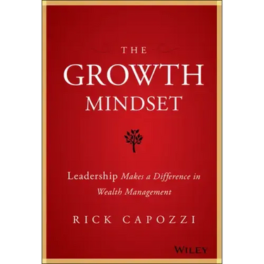 The Growth Mindset: Leadership Makes a Difference in Wealth Management