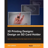 3D Printing Designs: Design an SD Card Holder