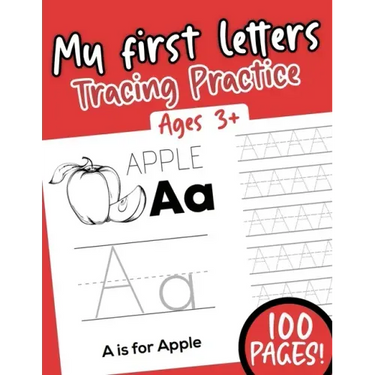 My first Letters Tracing Practice: Alphabet Ages 3+ 100 pages