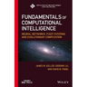 Fundamentals of Computational Intelligence: Neural Networks, Fuzzy Systems, and Evolutionary Computation