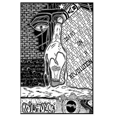 Roughneck Prettyboy: (Ideas on a Revolution)