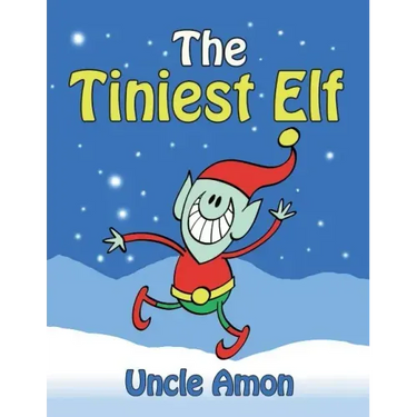 The Tiniest Elf: Christmas Stories, Christmas Jokes, Games, Activities, and a Christmas Coloring Book!