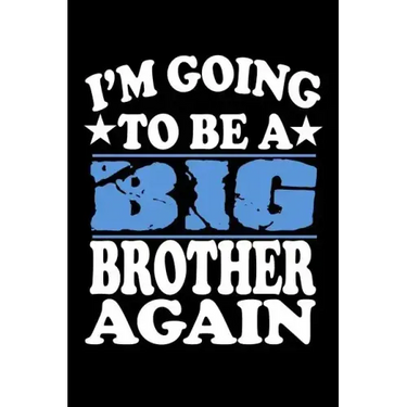 I'm Going To Be A Big Brother Again: Family Collection