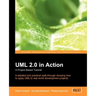 UML 2.0 in Action: A Project-Based Tutorial