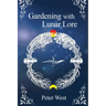 Gardening with Lunar Lore
