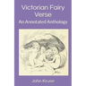 Victorian Fairy Verse: An Annotated Anthology