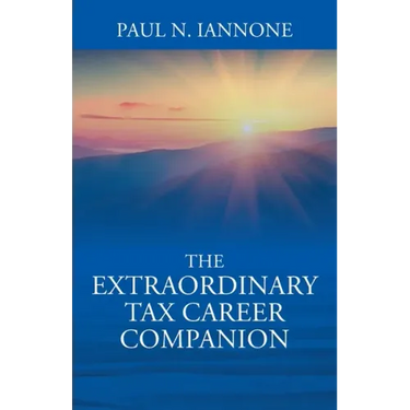 The Extraordinary Tax Career Companion