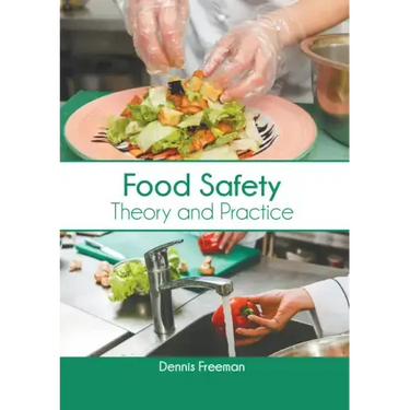 Food Safety: Theory and Practice