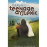 The Story of a Teenage Dyslexic