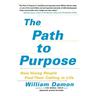 The Path to Purpose: How Young People Find Their Calling in Life