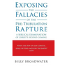 Exposing the Fallacies of the Pre-Tribulation Rapture: A Biblical Examination of Christ's Second Coming