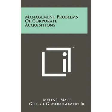 Management Problems Of Corporate Acquisitions