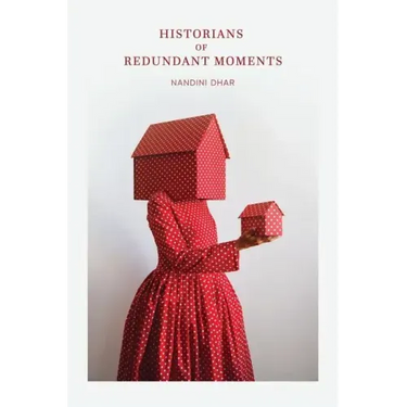 Historians of Redundant Moments