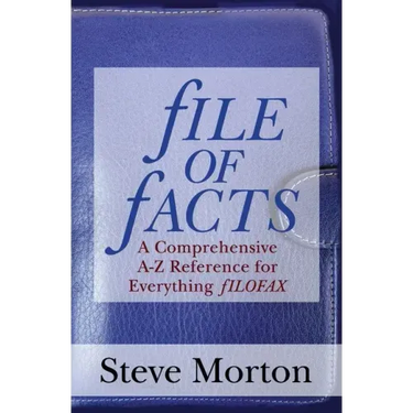 fILE OF fACTS: A Comprehensive A-Z Reference for Everything fILOFAX