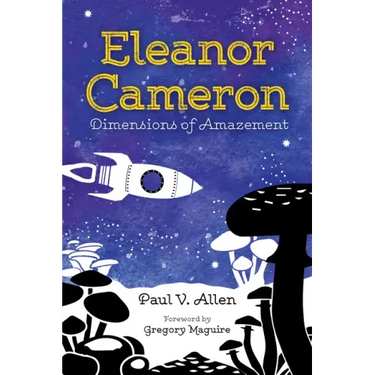 Eleanor Cameron: Dimensions of Amazement