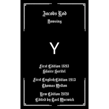 Jacobs Rod: Dowsing
