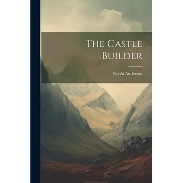 The Castle Builder