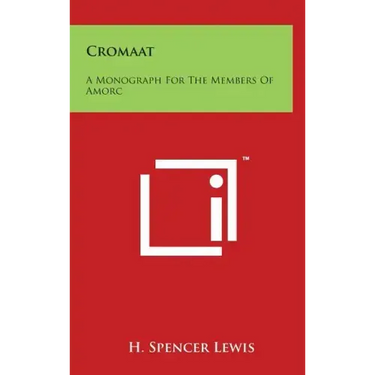 Cromaat: A Monograph for the Members of Amorc