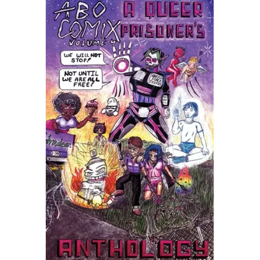 A.B.O. Comix Vol 4: A Queer Prisoner's Anthology