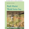 Ruth Marini World Series Star