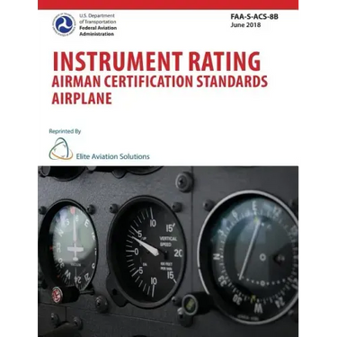 Instrument Rating Airman Certification Standards Airplane FAA-S-ACS-8B