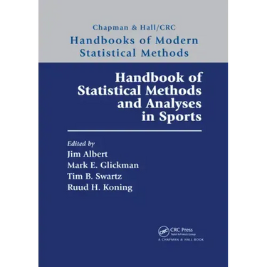 Handbook of Statistical Methods and Analyses in Sports