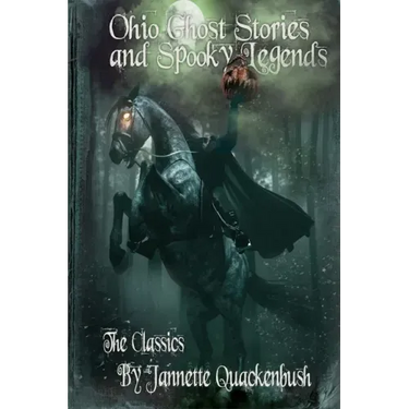 Ohio Ghost Stories and Spooky Legends: The Classics