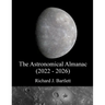 The Astronomical Almanac (2022 - 2026): A Comprehensive Guide to Night Sky Events