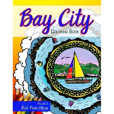 Bay City Coloring Book: Volume 2: Volume 2