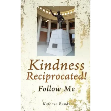 Kindness Reciprocated!: Follow Me