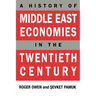 A History of Middle East Economies in the Twentieth Century