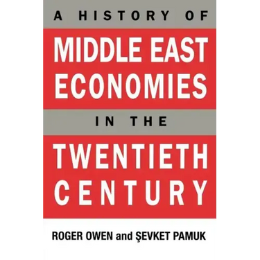 A History of Middle East Economies in the Twentieth Century