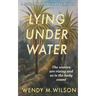 Lying Under Water