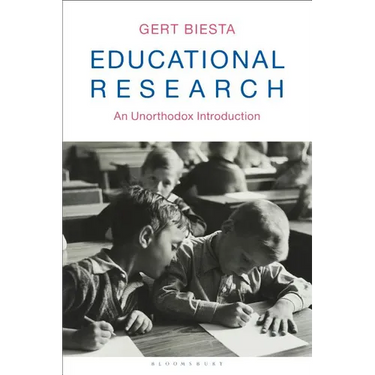 Educational Research: An Unorthodox Introduction